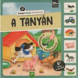   A tanyán - Hangok, képek, történetek - A különleges hangoskönyv