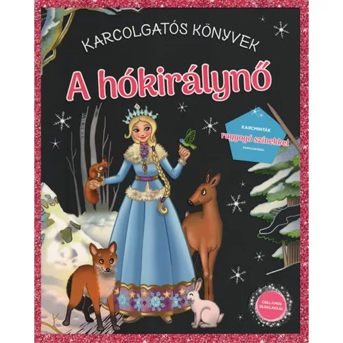 A hókirálynő - Karcolgatós könyvek