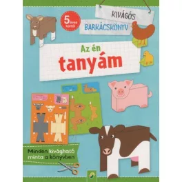 Az én tanyám - Kivágós barkácskönyv