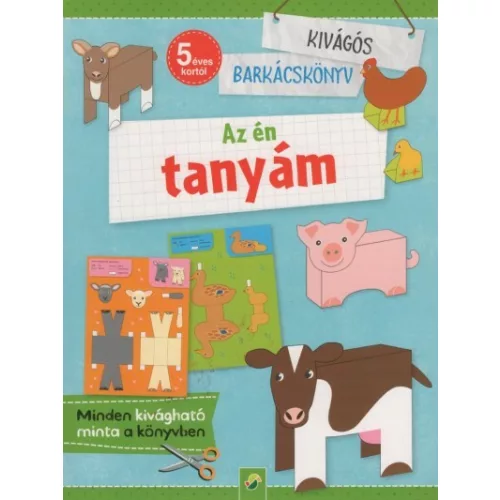 Az én tanyám - Kivágós barkácskönyv