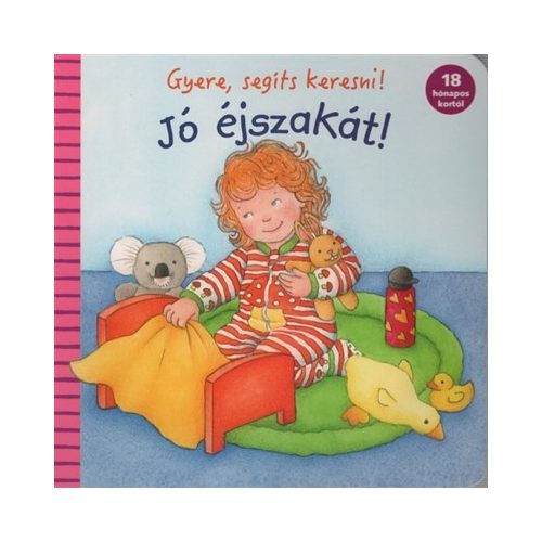 Gyere, segíts keresni! - Jó éjszakát!