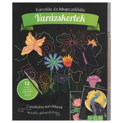 Varázskertek - Karcolás és kikapcsolódás - 12 karckép fantasztikus színhatásokkal, karctűvel