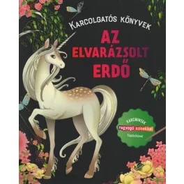 Az elvarázsolt erdő - Karcolgatós könyvek