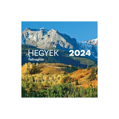 Hegyek falinaptár 2024