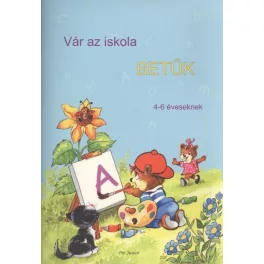 VÁR AZ ISKOLA /BETŰK