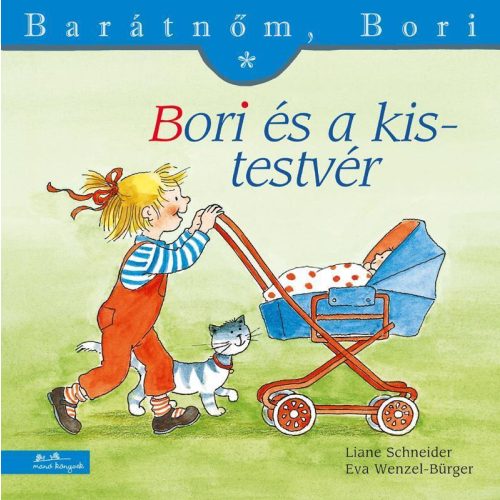 Bori és a kistestvér - Barátnőm, Bori 3.