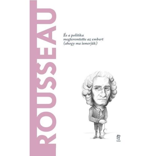 Rousseau - A világ filozófusai 16.