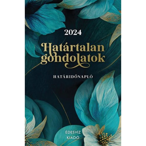 Határtalan Gondolatok Határidőnapló 2024