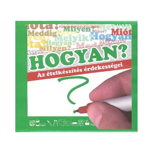 HOGYAN? /AZ ÉTELKÉSZÍTÉS ÉRDEKESSÉGEI /HANGOSKÖNYV