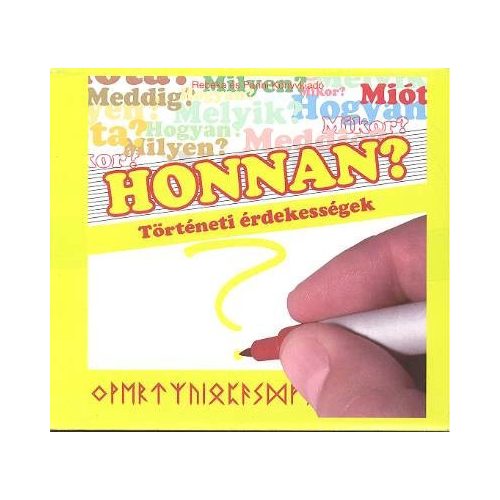 HONNAN? /TÖRTÉNETI ÉRDEKESSÉGEK /HANGOSKÖNYV