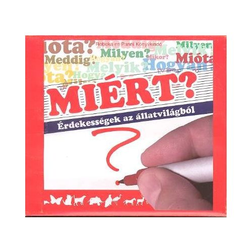 MIÉRT? /ÉRDEKESSÉGEK AZ ÁLLATVILÁGBÓL /HANGOSKÖNYV