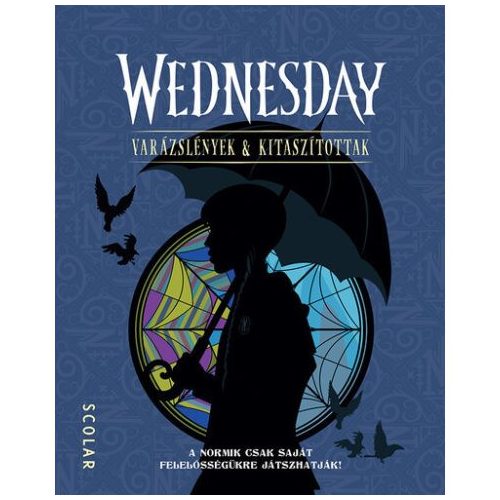 WEDNESDAY - Varázslények & Kitaszítottak