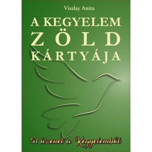 A kegyelem zöld kártyája - 51 üzenet a kegyelemből