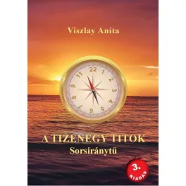 A tizenegy titok - Sorsiránytű (3. kiadás)