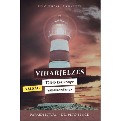 Viharjelzés - Válság Túlélő kézikönyv vállalkozóknak