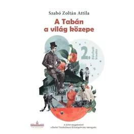 A Tabán a világ közepe (2., bővített kiadás)