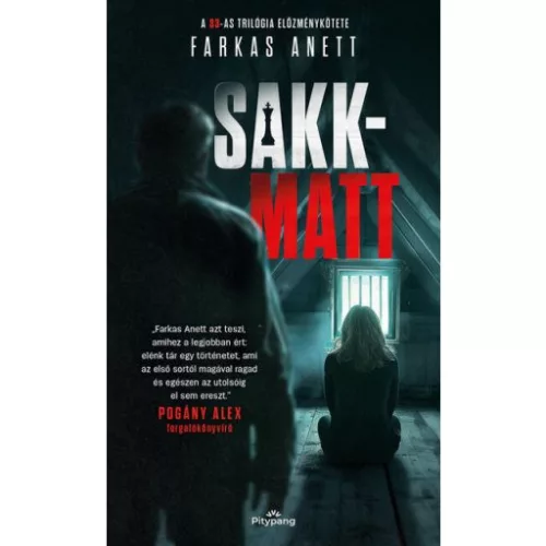 Sakk-matt - 33-as trilógia előzménykötete
