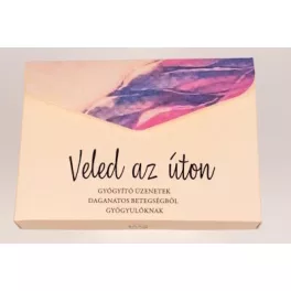   Veled az úton - Gyógyító üzenetek daganatos betegségből gyógyulóknak