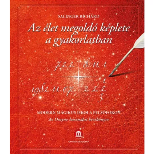 Az élet megoldó képlete a gyakorlatban - Modern mágikus iskola felsőfokon, Az Omyno használat kézikönyve