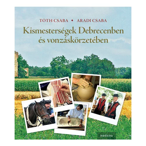 Kismesterségek Debrecenben és vonzáskörzetében