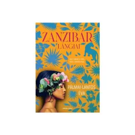 Zanzibár lángjai - Andalúz örökség