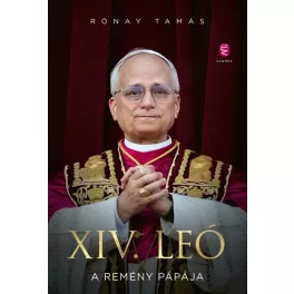 XIV. Leó - A remény pápája