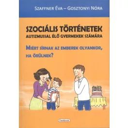   Szociális történetek autizmussal élő gyermekek számára