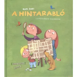 A hintarabló /Lilipótvárosi kalandok