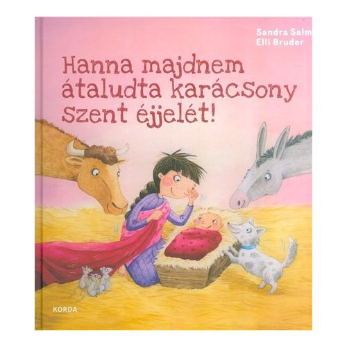 Hanna majdnem átaludta karácsony szent éjjelét!