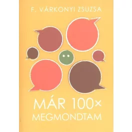 Már 100x megmondtam