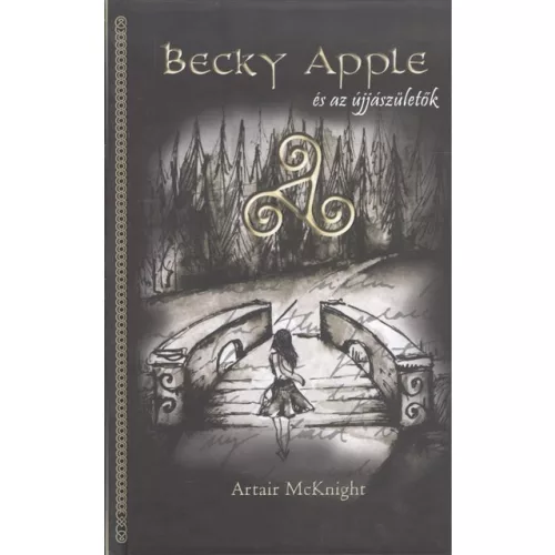 BECKY APPLE ÉS AZ ÚJJÁSZÜLETŐK