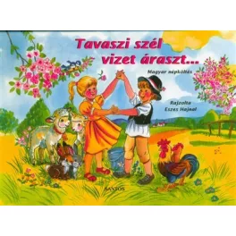 Tavaszi szél vizet áraszt... /Leporelló