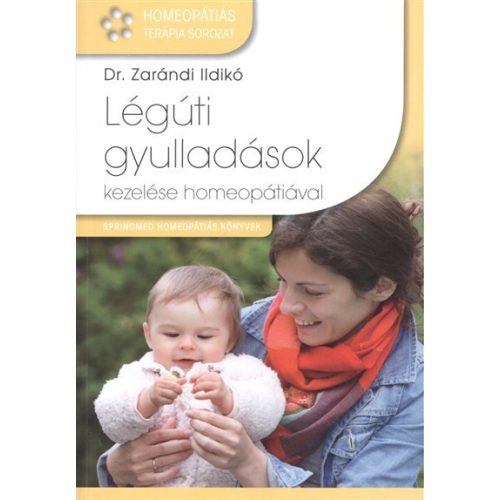 Légúti gyulladások kezelése homeopátiával /Homeopátiás terápia sorozat