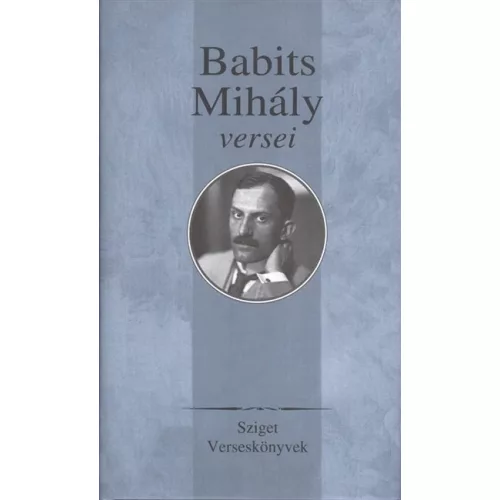 Babits mihály versei /Sziget verseskönyvek