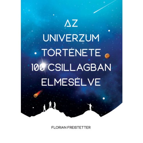 Az univerzum története 100 csillagban elmesélve