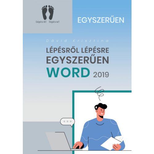 Word 2019 - Lépésről Lépésre Egyszerűen