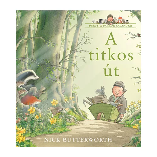 A titkos út - Percy, a parkőr kalandjai