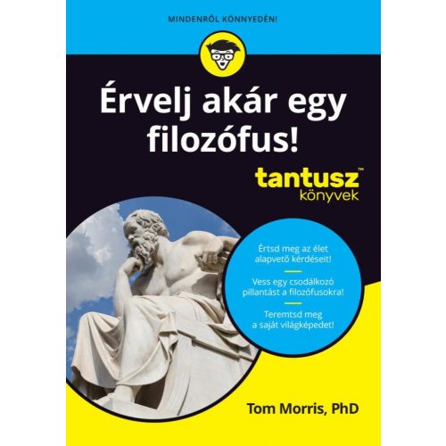 Érvelj akár egy filozófus! - Tantusz Könyvek