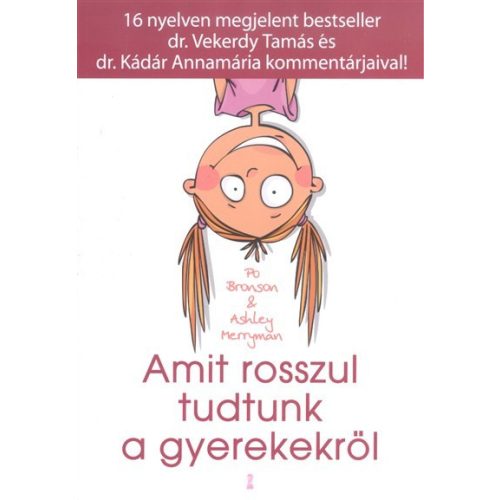 Amit rosszul tudtunk a gyerekekről