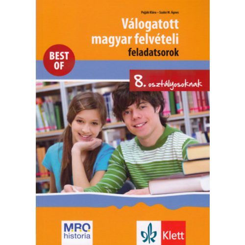 Válogatott magyar felvételi feladatsorok 8. osztályosoknak - Best of