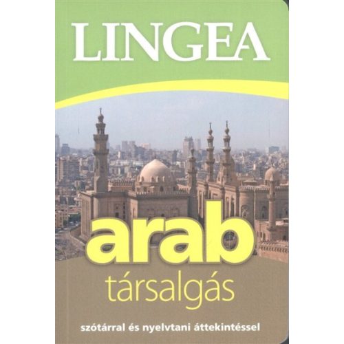 Lingea arab társalgás /Szótárral és nyelvtatni áttekintéssel