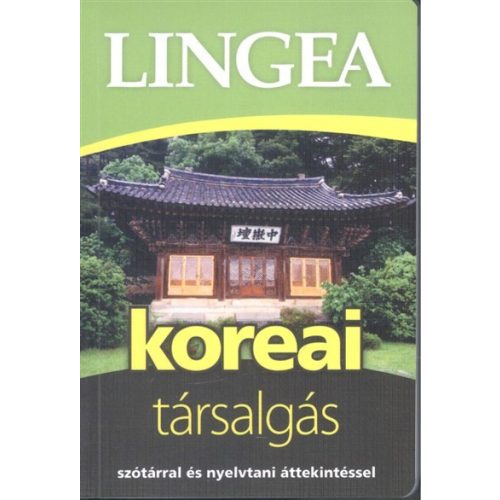 Lingea koreai társalgás /Szótárral és nyelvtani áttekintéssel