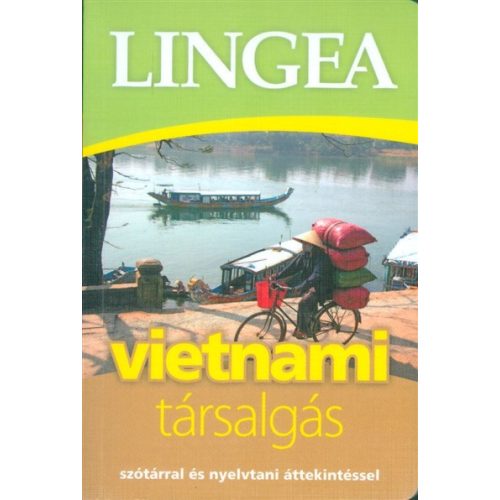 Lingea vietnami társalgás /Szótárral és nyelvtani áttekintéssel