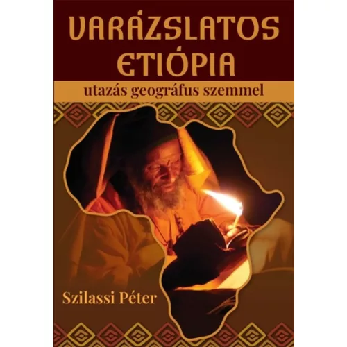 Varázslatos Etiópia - Utazás geográfus szemmel