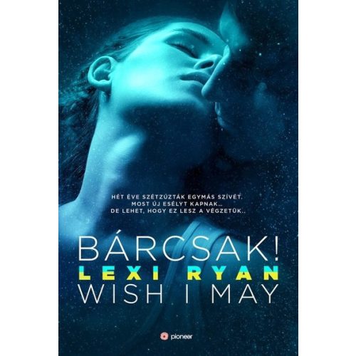 Bárcsak - Wish I May