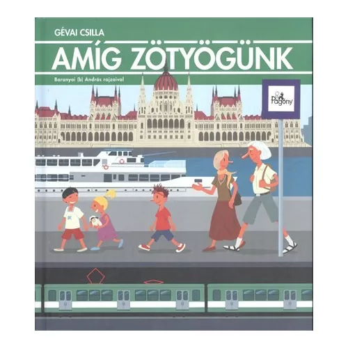 Amíg zötyögünk