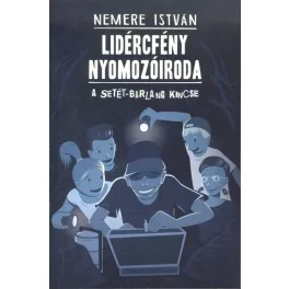 Lidércfény nyomozóiroda 2. /A setét-barlang kincse