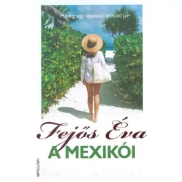 A mexikói /Mindig egy lépéssel előtted jár