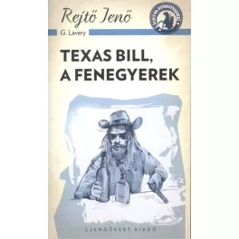 Texas Bill, a fenegyerek /A ponyva gyöngyszemei