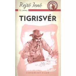 Tigrisvér /A ponyva gyöngyszemei